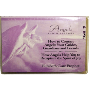 Elizabeth Clare Prophet - How to Contact Angels: Your Guides, Guardians and Friends AND How Angels Help You to Recapture the Spirit of Joy - Kasettebånd (Brugt)